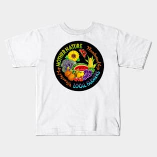 Mother Nature Local Farmers Kids T-Shirt